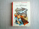 Saint-Marcoux La Caravelle Illustrations Daniel Dupuy 1960 .Rouge Et Or Souveraine. - Bibliotheque Rouge Et Or