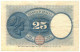 25 LIRE BANCA D'ITALIA AQUILA CON BANDIERA SABAUDA 22/01/1919 BB+ - Regno D'Italia – Autres