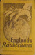 Englands Räuberhand - 1940? - Politische Bildergeschichten Von Rudi Vom Endt - 5. Guerres Mondiales