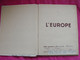 Delcampe - Album D'images Chromo Chocolat Pupier L'Europe. Vide. Toilé. - Sammelbilderalben & Katalogue