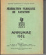 ANNUAIRE DE LA FEDERATION FRANCAISE DE NATATION - 1952 - - Natación