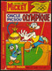 MICKEY-PARADE N° 847-BIS " ONCLE PICSOU OLYMPIQUE " LE PLUS RARE EN TBE - Mickey Parade