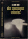 ROBERT-LAFFONT LES ENIGMES DE L'UNIVERS  " LE LIVRE NOIR DES SOUCOUPES VOLANTES   "  DE 1974 - Robert Laffont