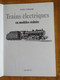 1979 Trains électriques Modèles Réduits De Daniel Puibouse Ed Hachette Maquettes Modélisme - Modellbau