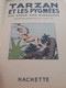 TARZAN Et Les Pygmées EDGAR RICE BURROUGHS Hachette 1940 - Tarzan