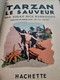 TARZAN Le Sauveur EDGAR RICE BURROUGHS Hachette 1947 - Tarzan