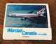 Rare Compagnie Aérienne Wardair Canada 1975 Avion DC 10 Boîte D'allumettes - Boites D'allumettes