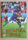 CROATIA V TURKEY - 2018 FIFA WORLD CUP Qualif. Football Match Program FOOTBALL CROATIA FOOTBALL MATCH PROGRAM - Livres