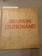 (1940-1945 PROPAGANDE) Bei Uns In Deutschland. Ein Bericht. - 5. Zeit Der Weltkriege