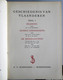 COMPLEET IN 5 VOLUMES * GESCHIEDENIS VAN VLAANDEREN * 1936 - ZEER VEEL ILLUSTRATIES - Vecchi