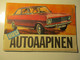 Rare OLD FINLAND AUTOMOBILE ABC BOOK AUTOAAPINEN , OPEL VOLVO MERCEDES BENZ CRYSLER SIMCA AUSTIN TRIUMPH  ,0 - Scandinavische Talen