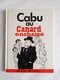 Cabu Au Canard Enchainé Aux Editions Albin Michel - Cabu