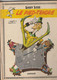 Lucky Luke , Le Pied Tendre , Dargaud Editeur 1968 , Tranche Abimée  à Recoller - Lucky Luke