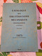 Catalogue Des Oblitérations Mécaniques Française Par Paul Bremard Tome 1 Et Tome 2 2ème édition 1973 - Mechanische Afstempelingen