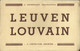 Leuven - Louvain - 10 Uitgezochte Zichtkaarten - Boekje Volledig - Uitgever L'Edition Belge - Leuven