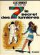 LUC-ORIENT N ° 6   " LE SECRET DES 7 LUMIERES   "  LE LOMBARD   DE 1983 - Luc Orient