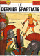 ALIX " LE DERNIER SPARTIATE   " CASTERMAN - Alix