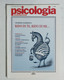 13976 Psicologia Contemporanea - Nr 106 1990 - Ed. Giunti - Médecine, Psychologie