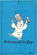 Format 15x10,5cms Env-ref AB243- Illustrateur Siné - Chateauneuf Du Pape - - Sine