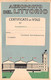 013916 "ROMA - AEROPORTO DEL LITTORIO - CERTIFICATO DI VOLO - COMPAGNIA NAZ. AERONAUTICA" CUSTODIA - NOTIZIE - Flight Certificates