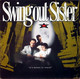 * LP *  SWING OUT SISTER - IT' S BETTER TO TRAVEL (Holland 1987) - Soul - R&B