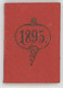 Petit Carnet Calendrier 1895 / Portemonnaie Kalender ( Allemagne ) - Small : ...-1900