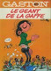 Gaston Le Géant De La Gaffe  1973 - Gaston