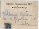 SERVIÇO TELEGRÁFICO  BF AUTÓGRAFO - Lettres & Documents