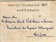 SERVIÇO TELEGRÁFICO  BF AUTÓGRAFO-A - Lettres & Documents