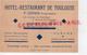87- LIMOGES- RARE CARTE HOTEL RESTAURANT DE TOULOUSE-F. GENIN PROPRIETAIRE -22 AVENUE PONT NEUF-2 AVENUE TOULOUSE- - Ambachten