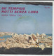 VINILE 45 GIRI 7" MARIA TERESA CAU SU TEMPUS#NOTTI SENZA LUNA TIRSU - Country En Folk