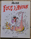 E.O. REISER / FOUS D' AMOUR En 1987 - Reiser