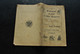 Comment On Fait Le Bon Beurre à La Ferme, Chez Le Particulier, à La Laiterie-beurrerie Guide Pratique Ets. SIMON FRERES - 1901-1940