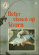 VNK HENGELSPORTGIDSEN IN KLEUR - N° 64 - BETER VISSEN OP VOORN - UITGAVE VOORWALT & VAN NIKKELEN KUIJPER - 1983 - Vissen