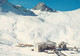 (C-ST512) - TIGNES VAL CLARET (Savoie) - Vue D'ensamble, Le Chardonnet, La Grande Tourne Ed La Sache - Albertville