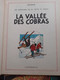 La Vallée Des Cobras Les Aventures De JO ZETTE Et JOCKO HERGE Casterman 1957 - Jo, Zette & Jocko