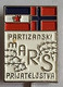 Yugoslavia And Norway Partisans March Friendsh, TITO, PARTIZANSKI MARŠ Yugoslavia JNA  PIN A6/6 - Militaria