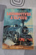 LE GRAND LIVRE DES LOCOMOTIVES A VAPEUR - TRAIN FERROVIAIRE RAILWAY WHITEHOUSE ED. 1978 - Model Making