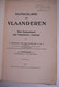DUITSCHLAND En VLAANDEREN Wat Duitsland Met Vlaanderen Voorhad Door P. Bertrand Van Der Schelden 1919 Brugge - Guerra 1914-18
