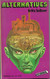 Alternatives Par Fritz Leiber - Collection Futurama N°26 - Presses De La Cité