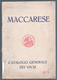 CATALOGO VIVAI MACCARESE DEL 1934 AGRICOLTURA GIARDINAGGIO UVE DA VINO ALBERI DA FRUTTA E ORNAMENTALI (STAMP164) - Gardening