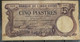 Indochina Indochine Vietnam Viet Nam Laos Cambodia 5 Piastres VF Banknote Note / Billet Oct 1, 1915 - Pick# 37 / 2 Photo - Indochina