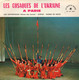 LES COSAQUES DE L'UKRAINE  -  FR EP - LES ZAPOROGUES  + 3 - Wereldmuziek