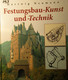 Festungsbau-Kunst Und -Technik - Vestingbouwkunde / Fortificaties / Versterkingen / Middeleeuwen / Oorlog - 2. Moyen Age