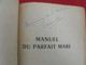 Manuel Du Parfait Mari. Pierre Alex. éditions Du Scorpion. 1959. Humour. Dédicace De L'auteur. Autographe - Humor