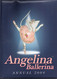 Angelina Ballerina Annual 2004 - Format : 28.5x21.5 Cm - Geïllustreerde Boeken