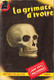 La Grimace D'Ivoire-J.R.MACDONALD-Un Mystère 1953-BE/TBE - Presses De La Cité