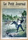 Le Petit Journal N°614 24/08/1902 Manoeuvres (Driant 1er Bataillon De Chasseurs à Villepart)/Faux Monnayeurs De Puteaux - Le Petit Journal