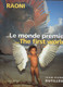 LIVRE    RAONI LE MONDE PREMIER  -  THE FIRST WORLD  -   JEAN PIERRE DUTILLEUX - Sociologie