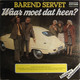 * LP * WAAR MOET DAT HEEN ...HOE ZAL DAT GAAN - BAREND SERVET / SJEF VAN OEKEL E.a. (Cult 1973 ) - Cómica